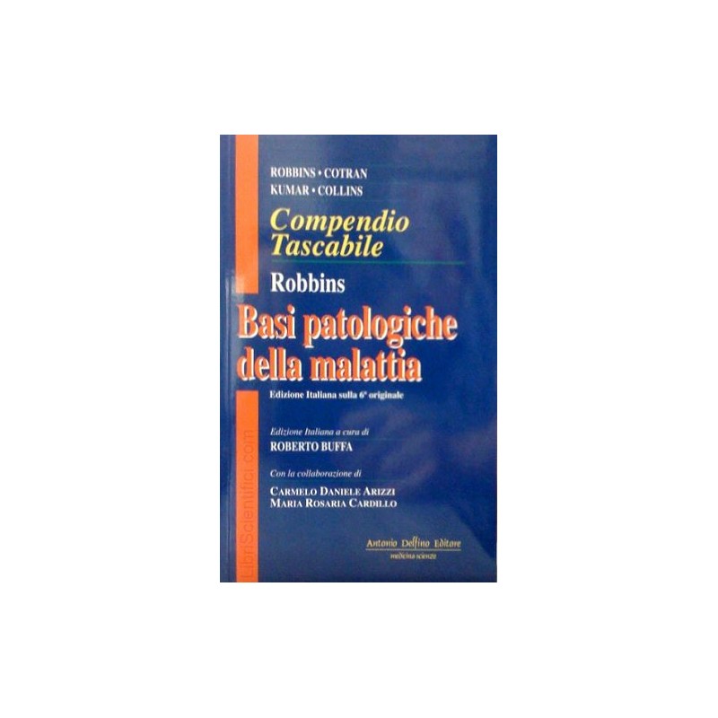 BASI PATOLOGICHE DELLA MALATTIA Compendio tascabile